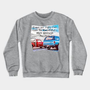 Ugly and Uglier Crewneck Sweatshirt